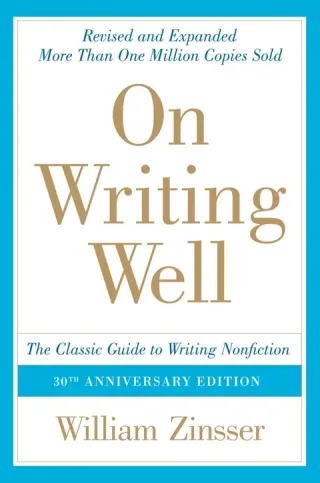 On Writing Well: The Classic Guide to Writing Nonfiction cover
