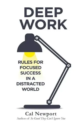 Deep Work: Rules for Focused Success in a Distracted World cover