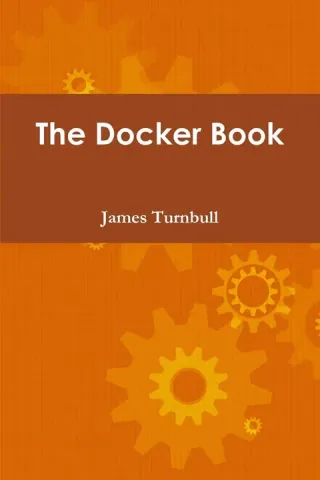 The Docker Book: Containerization is the New Virtualization cover