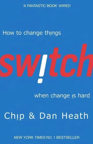 Switch: How to Change Things When Change Is Hard cover
